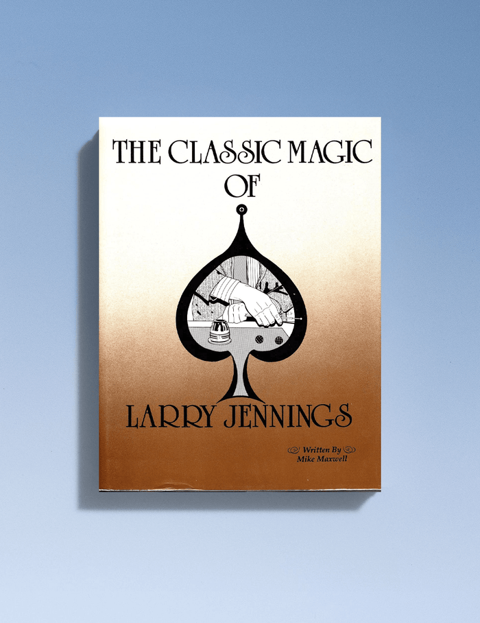 Classic Magic of Larry Jenning