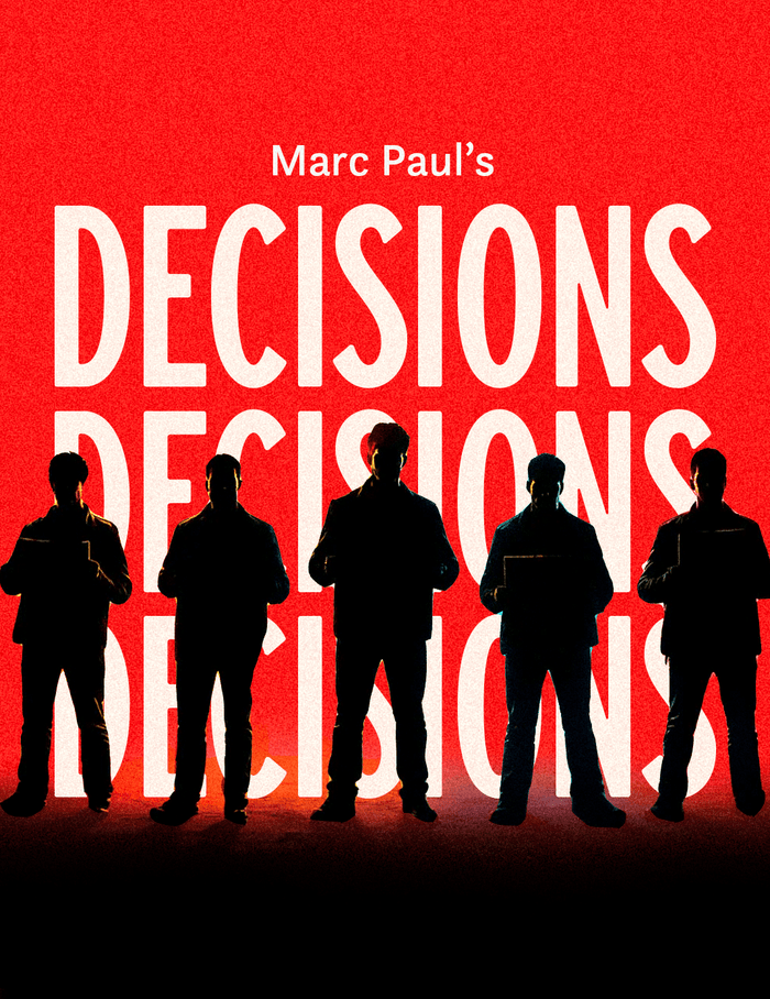 Decisions Decisions Decisions