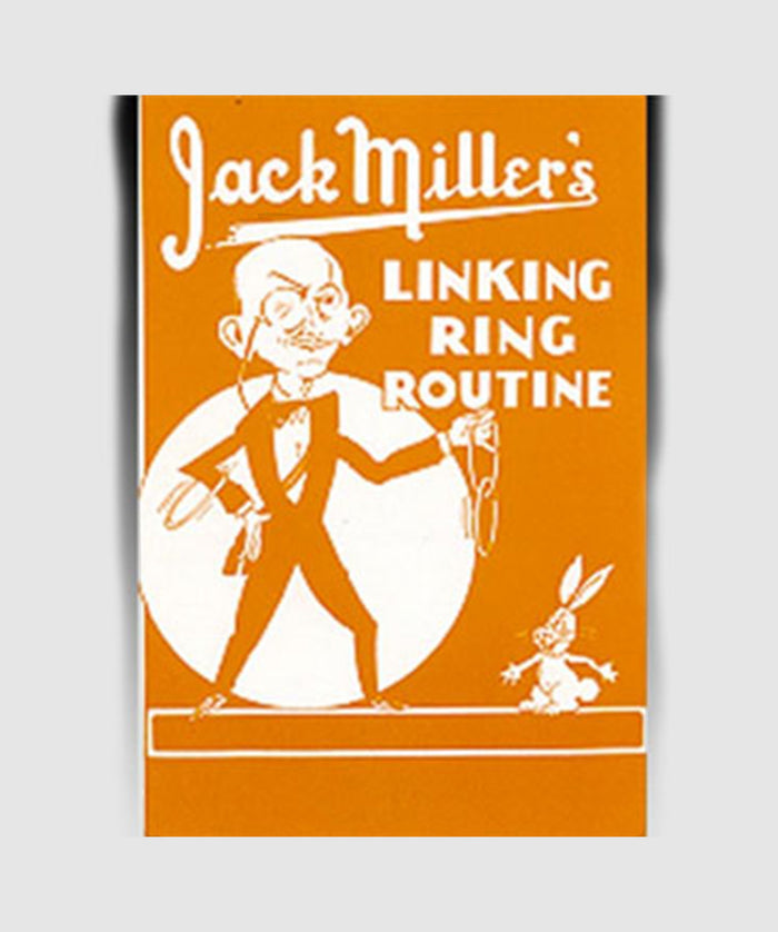 Jack Miller's Linking Ring Routine