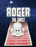 Roger the Ghost