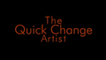 The Quick Change Artist by Jason Ladanye video DOWNLOAD