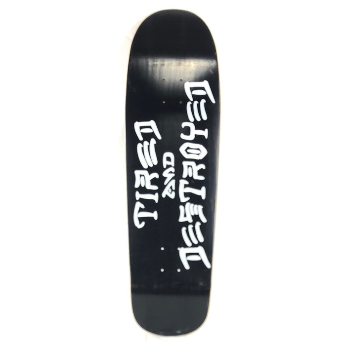 Thrasher "Tired and Destroy" Black/White Size 9.25 Shaped Skateboard Deck
